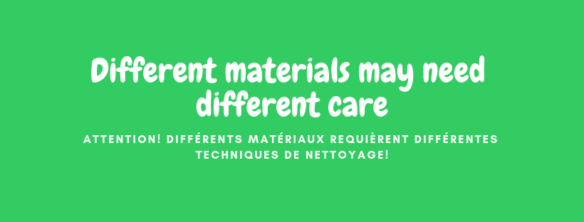 Différents matériaux nécessitent des soins différents